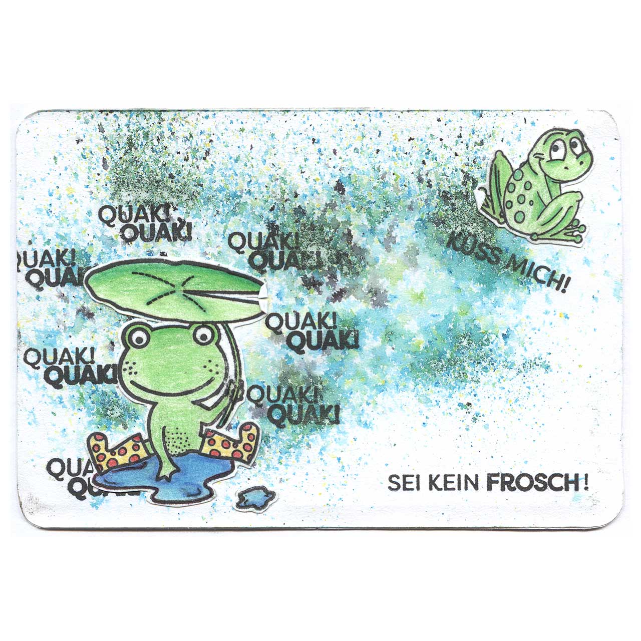 Sei kein Frosch