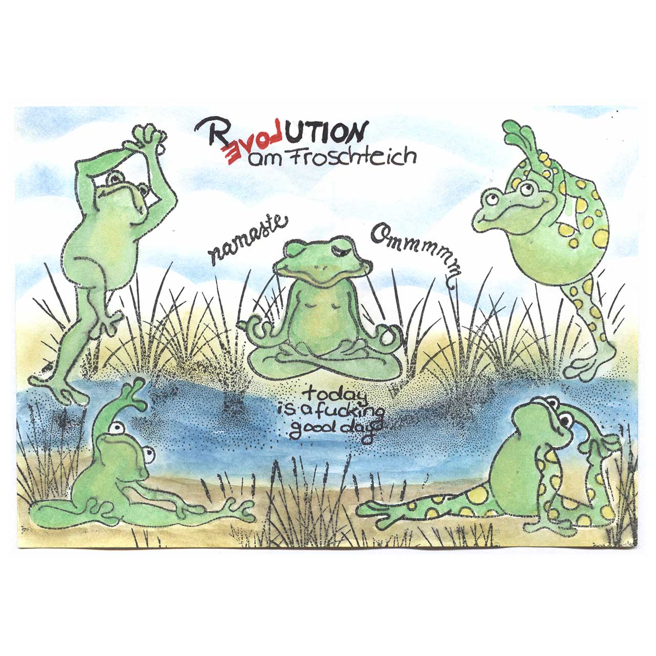 Sei kein Frosch