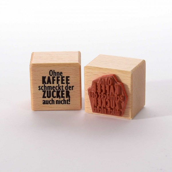 Motivstempel Titel: Ohne Kaffee ...